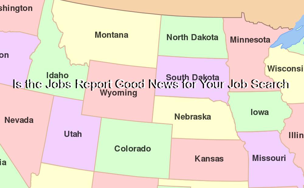 Is the Jobs Report Good News for Your Job Search
